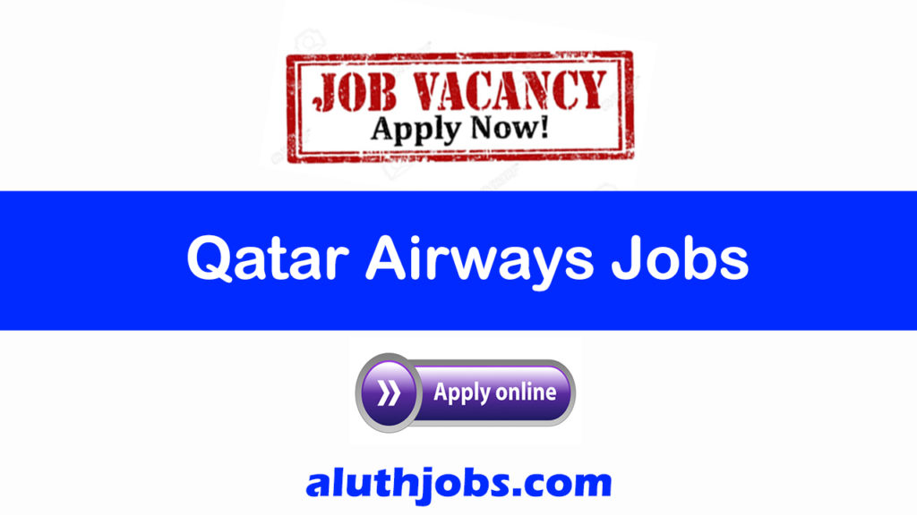 Careers at Qatar Airways - Qatar Airways Jobs