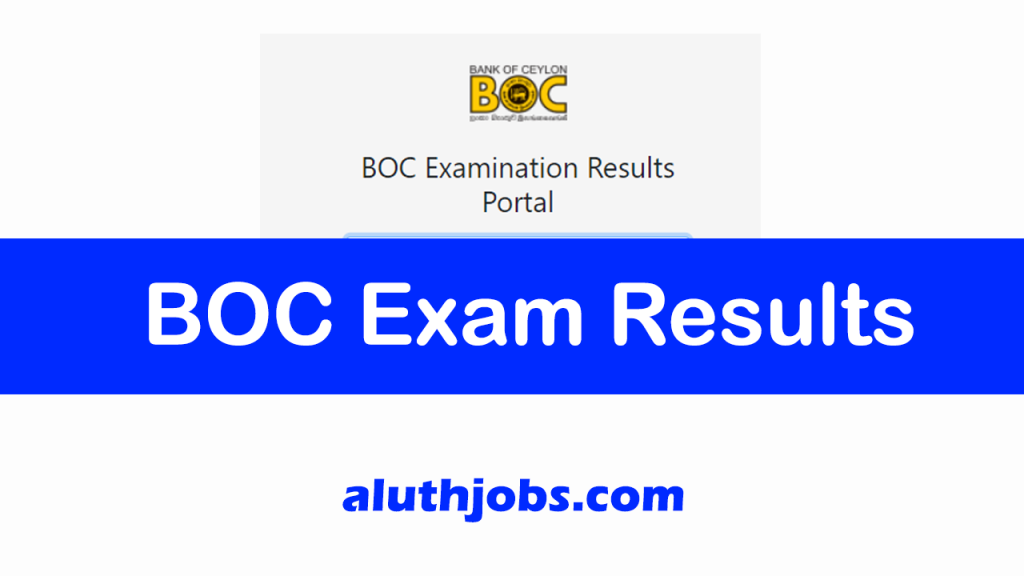 BOC Bank Management Trainee Exam Results Released - BOC Exam Results 2022