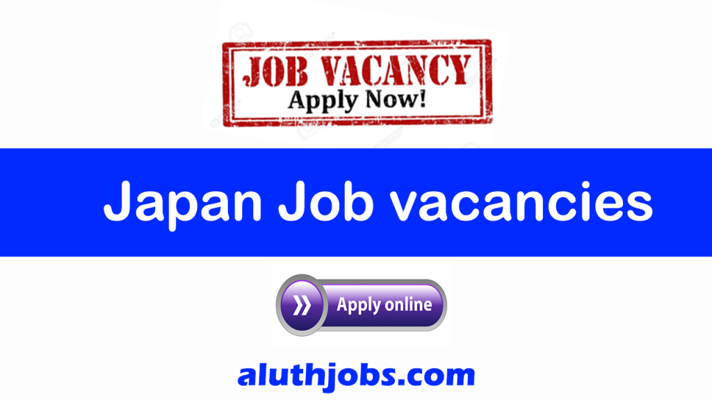 Japan Job Vacancies in 2023 - Jobs in Japan
