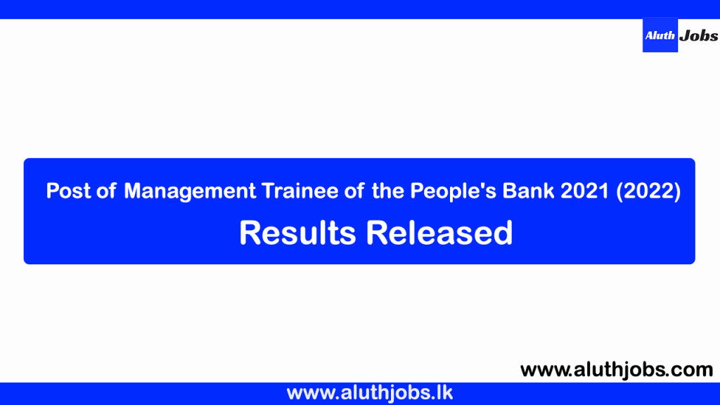 Post of Management Trainee of the People's Bank 2021 (2022) - Results