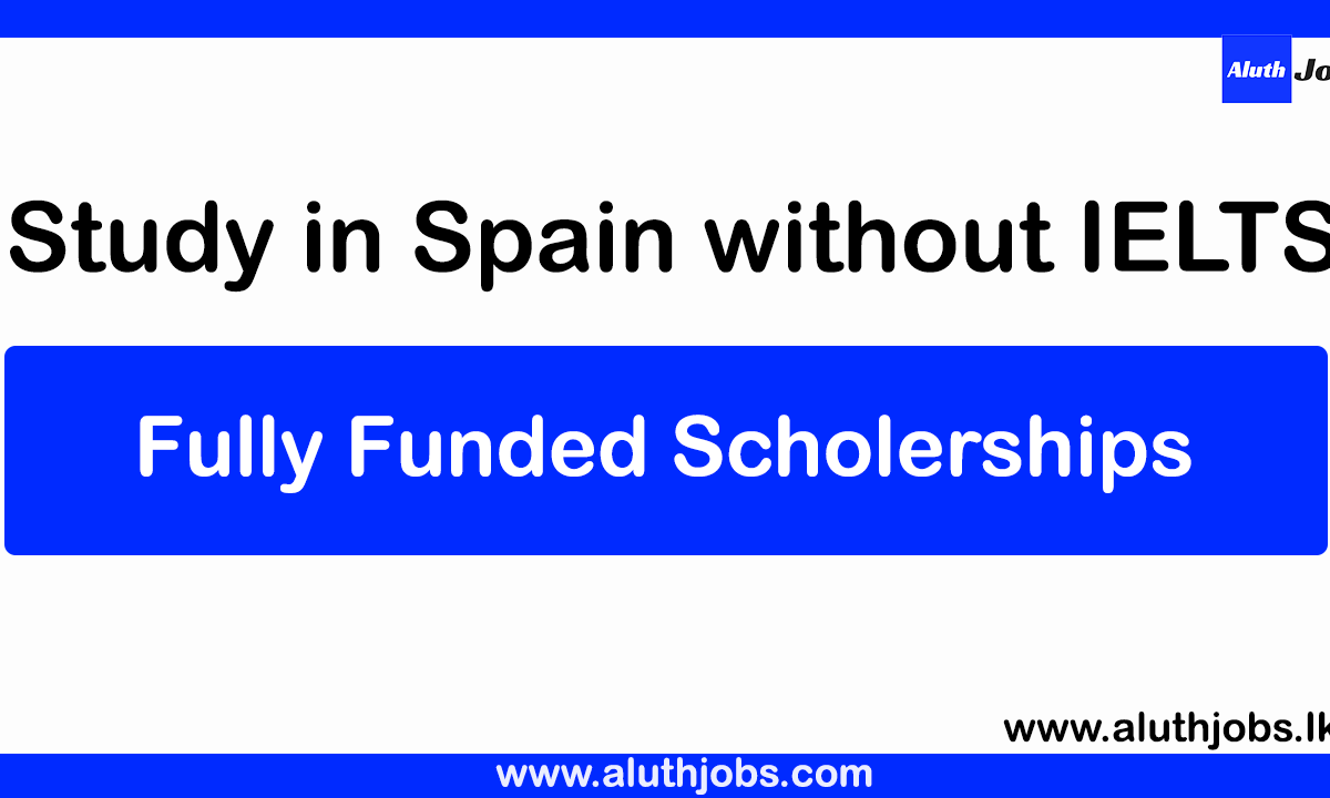 Study in Spain without IELTS – Fully Funded Scholerships